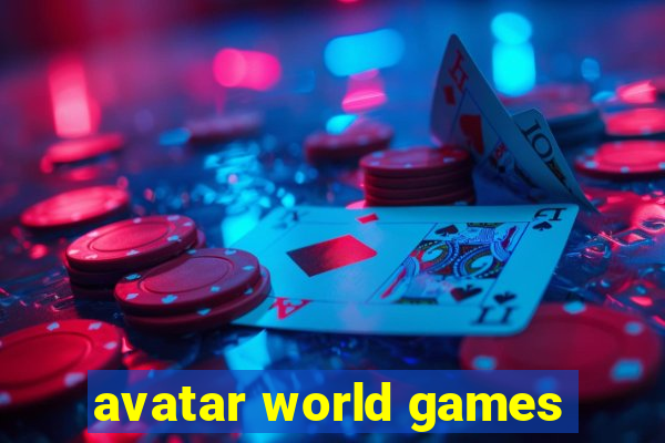 avatar world games